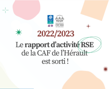 Le rapport d’activité RSE de la CAF de l&rsq ...