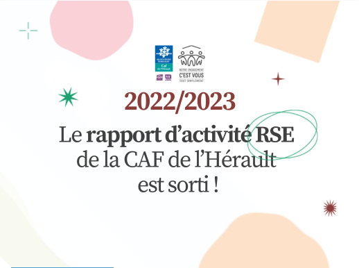 Le rapport d’activité RSE de la CAF de l’Hérault est sorti !